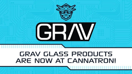 Cannatron Welcomes GRAV Glass Products!