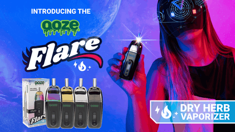 Introducing the Ooze Flare Dry Herb Vaporizer