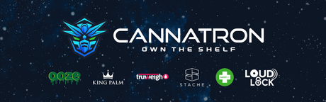 The Cannatron House Brand structure shows the large Cannatron horizontal logo and Own the Shelf tagline. Underneath are the 6 house brands in order: Ooze, King Palm, Truweigh, Stache, Happy Kit, and Loud Lock.