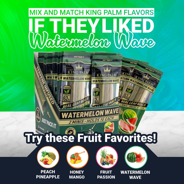 Mix and Match King Palm Flavors. If they liked Watermelon Wave, Try these Fruit Favorite Flavors: Peach Pineapple, Honey Mango, Fruit Passion, and Watermelon Wave.